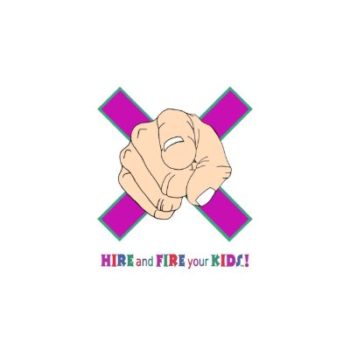 hire and fire your kids