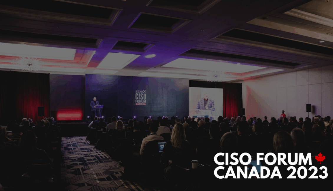 CISO Forum Canada 2023 1 CISO Forum 2023